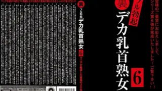 HEZ-563: Back Full Erection Big Nipple Mature Woman 6 20 Coveted People Carefully Selected by Mania – Jav HD HEZ-563: Back Full Erection Big Nipple Mature Woman 6 20 Coveted People Carefully Selected by Mania – Jav HD